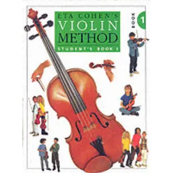 ETA COHEN : VIOLIN METHOD BOOK 1 PB