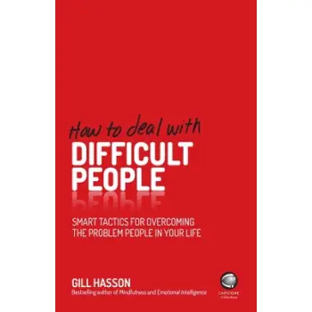 HOW TO DEAL WITH DIFFICULT PEOPLE PB