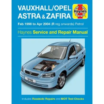 VAUXHALL / OPEL ASTRA & ZAFIRA PETROL (Feb 98 - Apr 04) SERVICE & REPAIR MANUAL PB