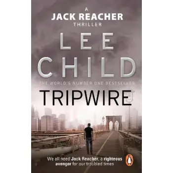 A JACK REACHER THRILLER 3: TRIPWIRE
