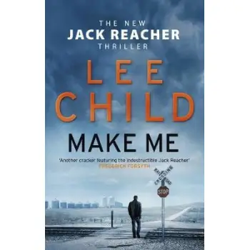 A JACK REACHER THRILLER MAKE ME PB A