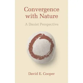 CONVERGENCE WITH NATURE: A DAOIST PERSPECTIVE