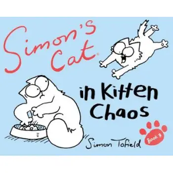 SIMON'S CAT IN KITTEN CHAOS - PART 3 HC