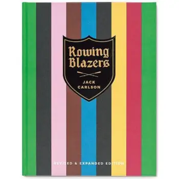 ROWING BLAZERS: REVISED AND EXPANDED EDITION HC