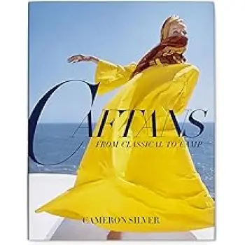 CAFTANS: FROM CLASSICAL TO CAMP HC