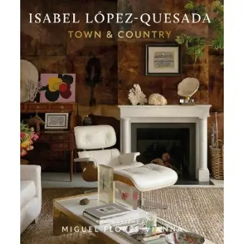 Isabel Lopez-Quesada: Town & Country