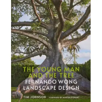 The Young Man and the Tree : Fernando Wong Landscape Design