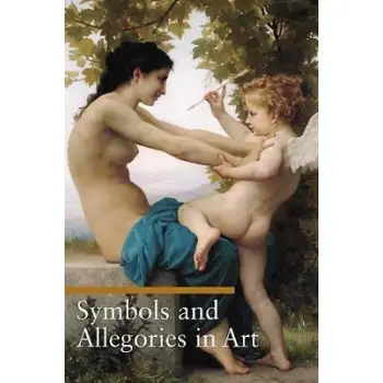 SYMBOLS AND ALLEGORIES IN ART PB