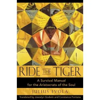 RIDE THE TIGER : A SURVIVAL MANUAL FOR THE ARISTOCRATS OF SOUL HC