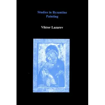 STUDIES IN BYZANTINE PAINTING HC
