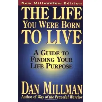 THE LIFE YOU WERE BORN TO LIVE  PB