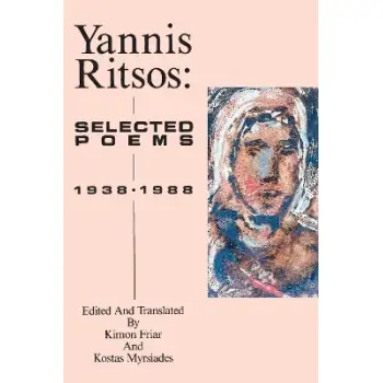 Yannis Ritsos : Selected Poems 1938-1988