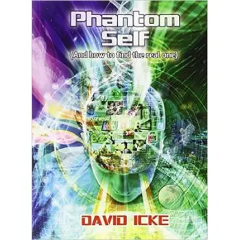 PHANTOM SELF : AND HOW TO FIND THE REAL ONE PB