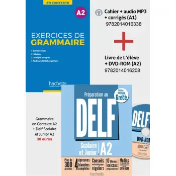 SUPER PACK: DELF A2 SCOLAIRE & JUNIOR POUR LA GRECE + METHODE EXERCICES DE GRAMMAIRE EN CONTEXTE A2 (+ MP3 + CORRIGES) 2ND EDITI