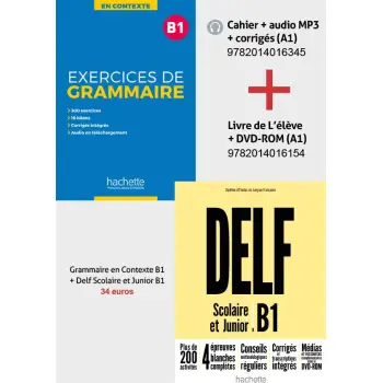 SUPER PACK: DELF B1 SCOLAIRE & JUNIOR + METHODE EXERCICES DE GRAMMAIRE EN CONTEXTE B1 (+ MP3 + CORRIGES) 2ND EDITION