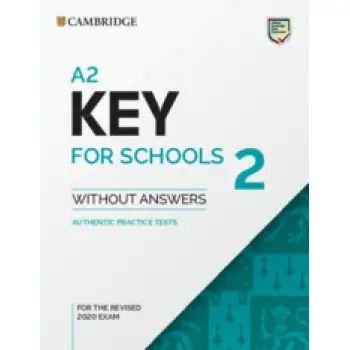 CAMBRIDGE ENGLISH KEY FOR SCHOOLS 2 SB (FOR THE REVISED EXAM FROM 2020)