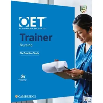 OET TRAINER NURSING SIX PRACTICE TESTS (+ RESOURCE DOWNLOAD) W/A
