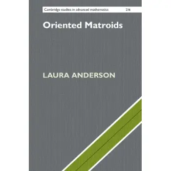 ORIENTED MATROIDS - CAMBRIDGE STUDIES IN ADVANCED MATHEMATICS