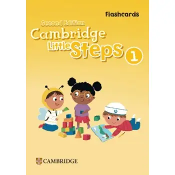 CAMBRIDGE LITTLE STEPS 1 FLASHCARDS 2ND ED
