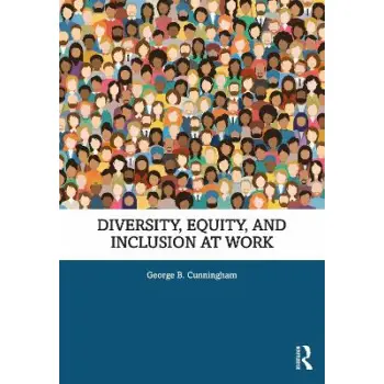 Diversity, Equity, and Inclusion at Work