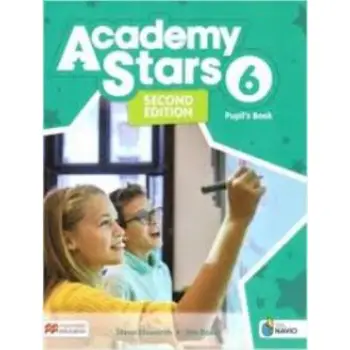 ACADEMY STARS 6 PUPILS BOOK (+ DIGITAL PUPIL'S BOOK + PUPIL'S APP ON NAVIO) 2ND ED