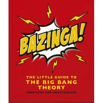 Bazinga!: The Little Guide to the Big Bang Theory