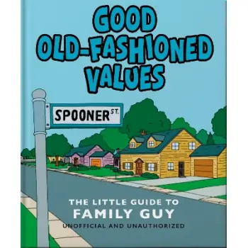 GOOD OLD-FASHIONED VALUES HC