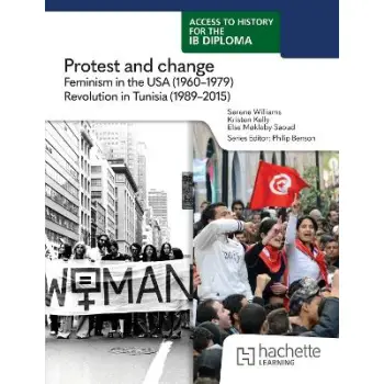Access to History for the IB Diploma: Protest and change: Feminism in the United States (1960–1979)