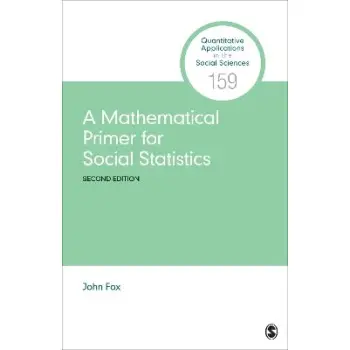 A MATHEMATICAL PRIMER FOR SOCIAL STATISTICS PB