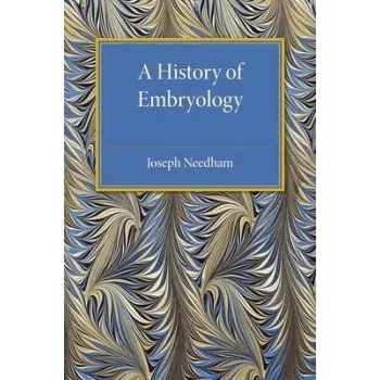A HISTORY OF EMBRYOLOGY PB