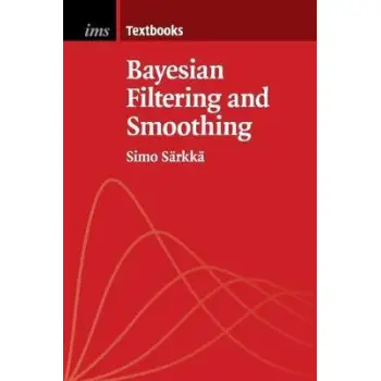 BAYESIAN FILTERING AND SMOOTHING