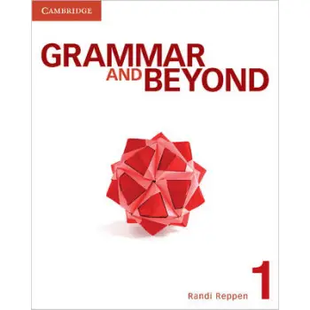 GRAMMAR & BEYOND 1 SB (+ WRITING SKILLS INTERACTIVE PACK)