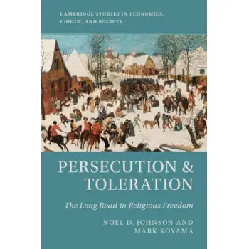 PERSECUTION AND TOLERATION : THE LONG ROAD TO RELIGIOUS FREEDOM PB