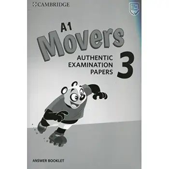 CAMBRIDGE YOUNG LEARNERS ENGLISH TESTS MOVERS 3 ANSWER BOOK (FOR REVISED EXAM FROM 2018)