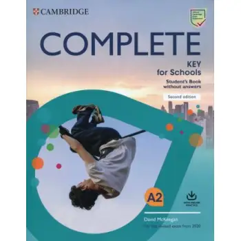 COMPLETE KEY FOR SCHOOLS SB (+ ONLINE PRACTICE) (FOR THE REVISED EXAM FROM 2020) 2ND ED