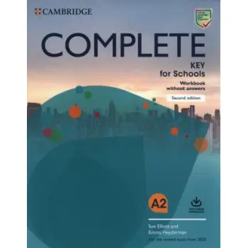 COMPLETE KEY FOR SCHOOLS WB (+ DOWNLOADABLE AUDIO) (FOR THE REVISED EXAM FROM 2020) 2ND ED