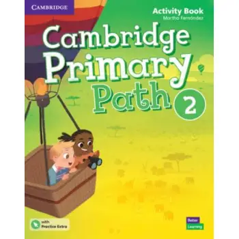 CAMBRIDGE PRIMARY PATH 2 ACTIVITY BOOK ( + PRACTICE EXTRA)