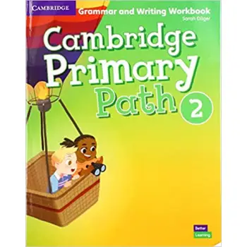 CAMBRIDGE PRIMARY PATH 2 GRAMMAR AND WRITING WORKBOOK