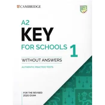 CAMBRIDGE ENGLISH KEY FOR SCHOOLS 1 SB (FOR REVISED EXAMS FROM 2020)