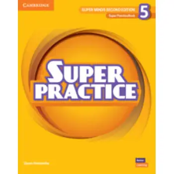 SUPER MINDS 5 SUPER PRACTICE BOOK 2ND ED