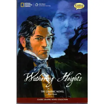 CLASSICAL COMICS : WUTHERING HEIGHTS THE ELT GRAPHIC NOVEL