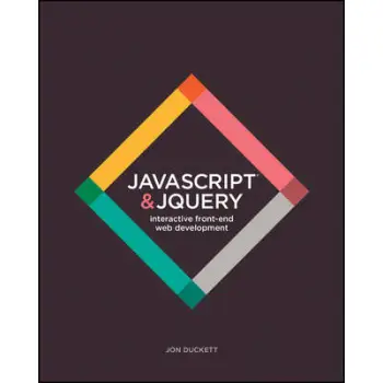 JAVASCRIPT & JQUERY: INTERACTIVE FRONT-END WEB DEVELOPMENT