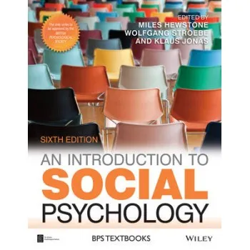 AN INTRODUCTION TO SOCIAL PSYCHOLOGY 6TH ED