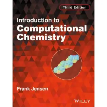 INTRODUCTION TO COMPUTATIONAL CHEMISTRY, 3E