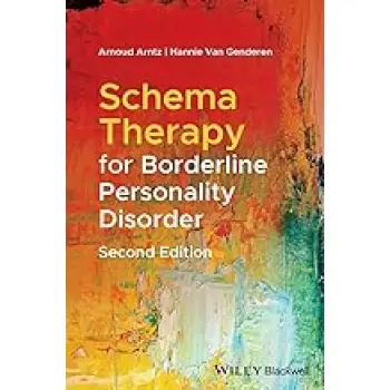 Schema Therapy for Borderline Personality Disorder, 2nd Edition