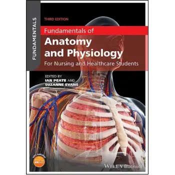 Fundamentals of Anatomy and Physiology : For Nursing and Healthcare Students PB