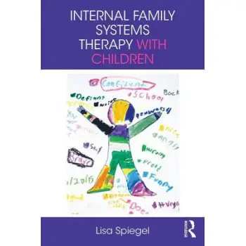 INTERNAL FAMILY SYSTEMS THERAPY WITH CHILDREN PB