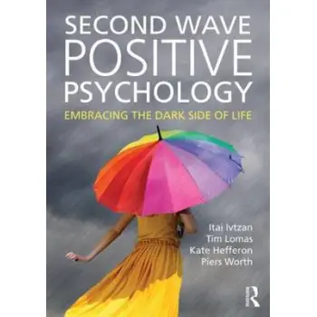 SECOND WAVE POSITIVE PSYCHOLOGY