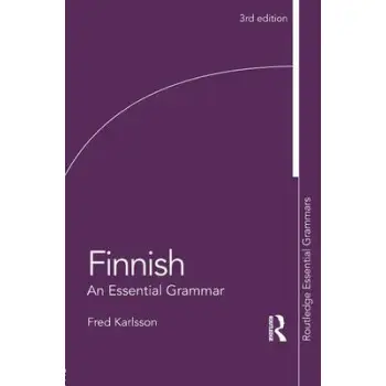 FINNISH : AN ESSENTIAL GRAMMAR 3RD ED PB FINNISH : AN ESSENTIAL GRAMMAR 3RD ED PB