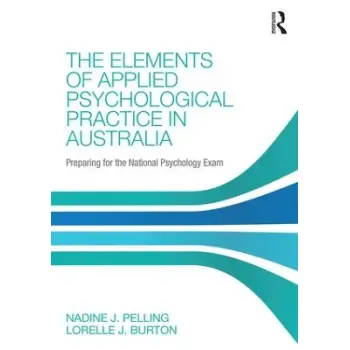Elements Of Applied Psychological Practice In Australia